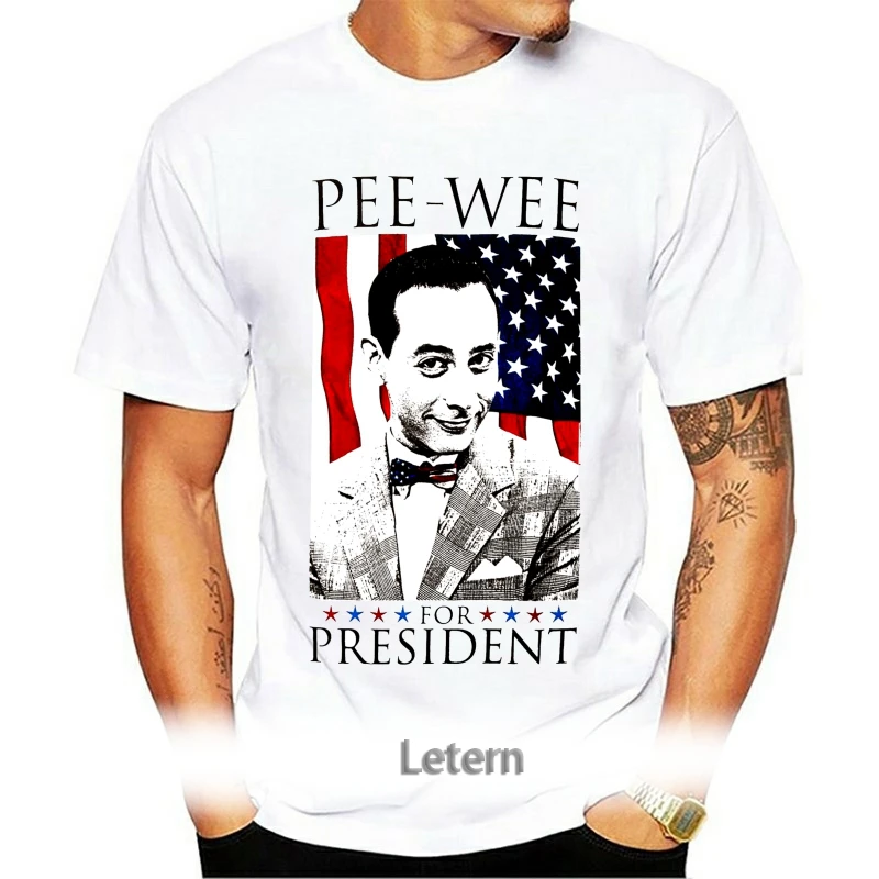 

2021 Funny T Shirt Men Novelty Tshirt Pee Wee Herman For President T-shirt