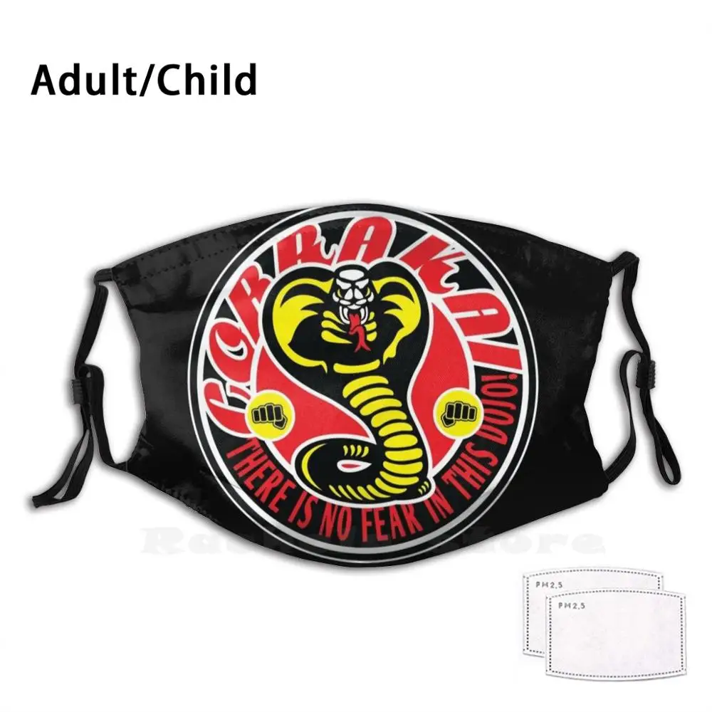 

There Is No Fear In This Dojo! Funny Print Reusable Pm2.1532 Filter Face Mask Retro Karate Karate Kid 80S Eighties Humor Movies