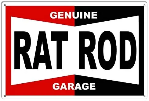 

Rat Rod Genuine Garage Art Reproduction Metal Sign 12x16
