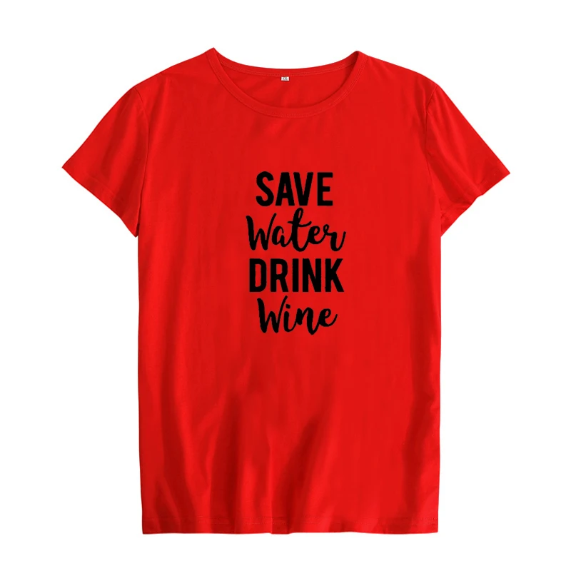 Женская футболка с надписью Save Water Drink Wine хлопковая Lovers топы для женщин лето 2019 |