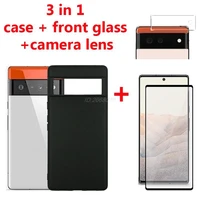 3in1 camera lens glass silicone case for google pixel 6 pro back cover soft black tpu case for google pixel 6 xl pelicula camera