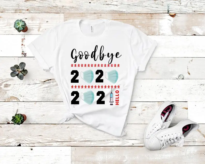 

Goodbye 2020 Usher in Happy New Year 2021 Years Cute T-Shirt Letter Cotton Tshirt Short Sleeve Top Tees O Neck unisex Clothing