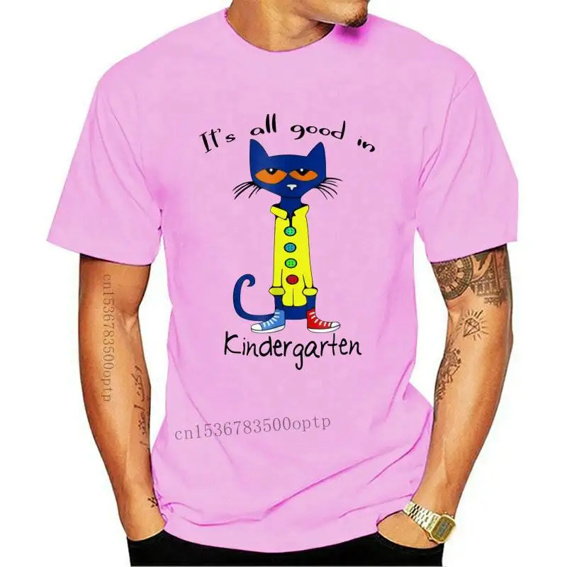 

New Brand Pete Cat It All Good In Kindergarten T-Shirt Men Short Sleeve T-Shirt