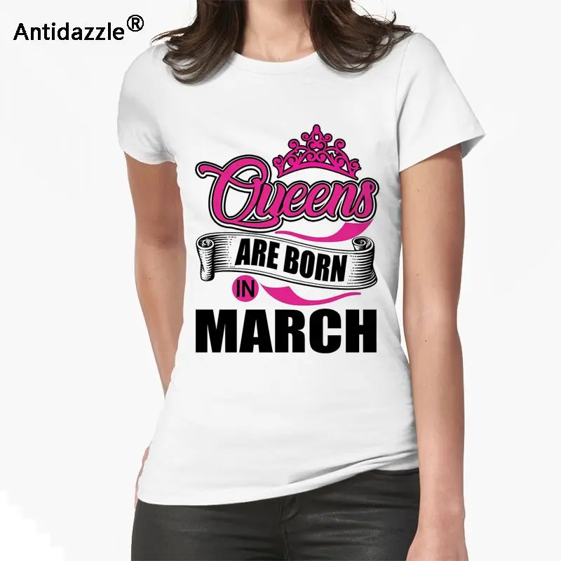 Antidazzle Новинка Queens рождаются в марте дизайн Hipster Для женщин футболка с О образным