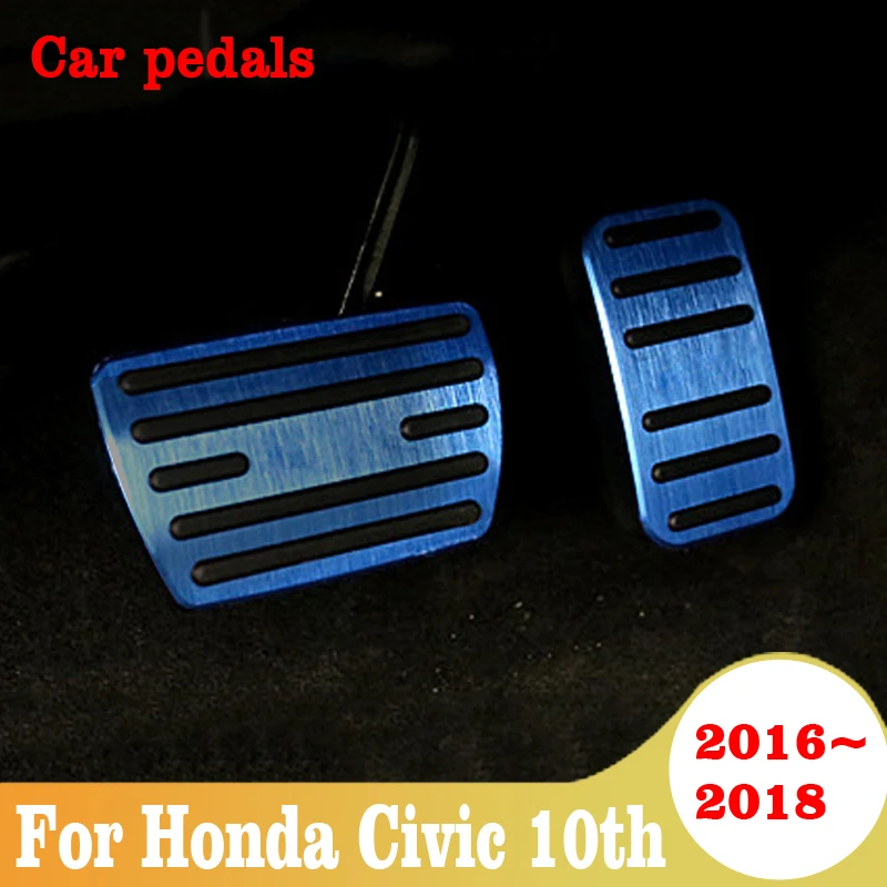 Автомобильные педали накладки на топлива для Honda Civic 10 2016 2017 2018 2019 2020 запчасти