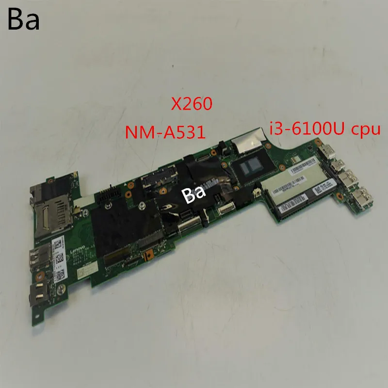 

For Lenovo ThinkPad X260 laptop motherboard i3-6100U CPU integrated graphics card NM-A531 motherboard comprehensive test