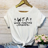 wtf wine tasting friends letter print t shirt women short sleeve o neck women tshirt ladies summer tee shirt tops f3f6
