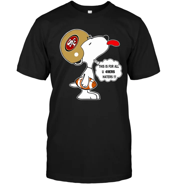 Это для всех U 49Ers Haters (Snoopy) Футболка|Мужские футболки| |