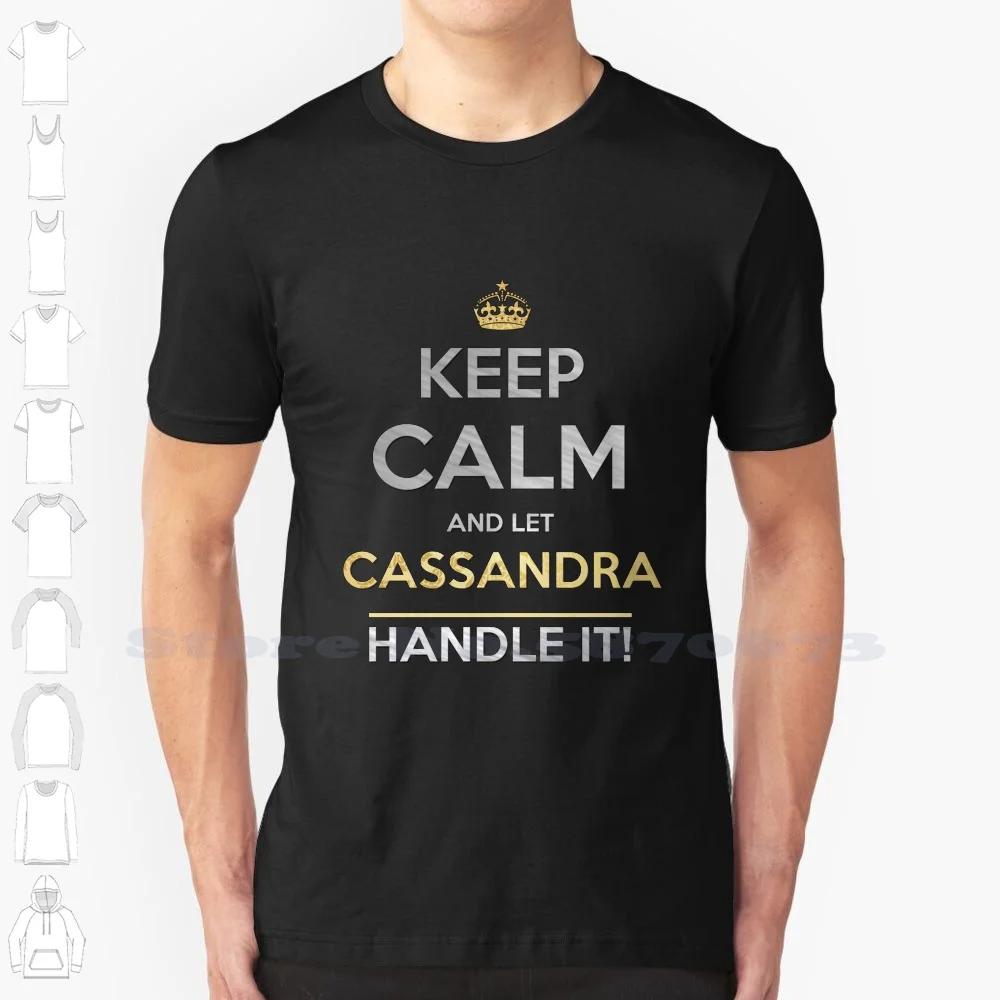 

Name - Keep Calm And Let Handle It Custom Funny Hot Sale Tshirt Keep Calm And Let Handle It Mom Mum Grandmom Grandad Father