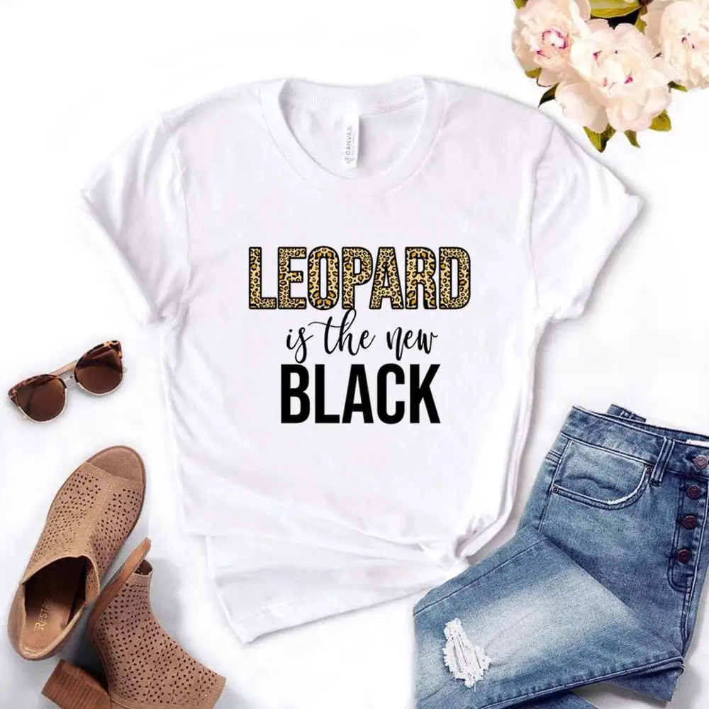 Новая Черная Женская Футболка Leopard is the new хлопковая Повседневная забавная