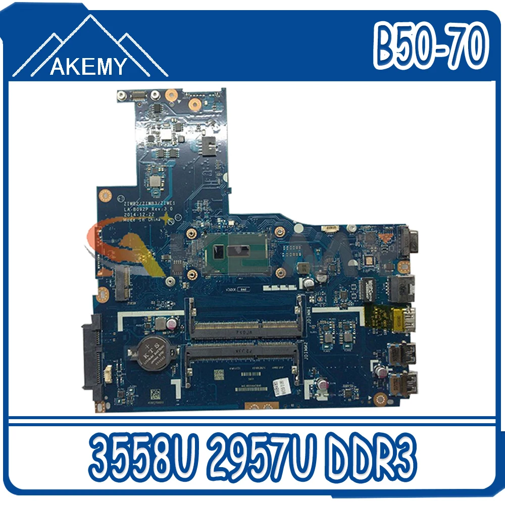 

Akemy ZIWB2/ZIWB3/ZIWE1 LA-B092P Motherboard For Lenovo B50-70 N50-70 Laptop Motherboard CPU 3558U 2957U DDR3 100% Test Work