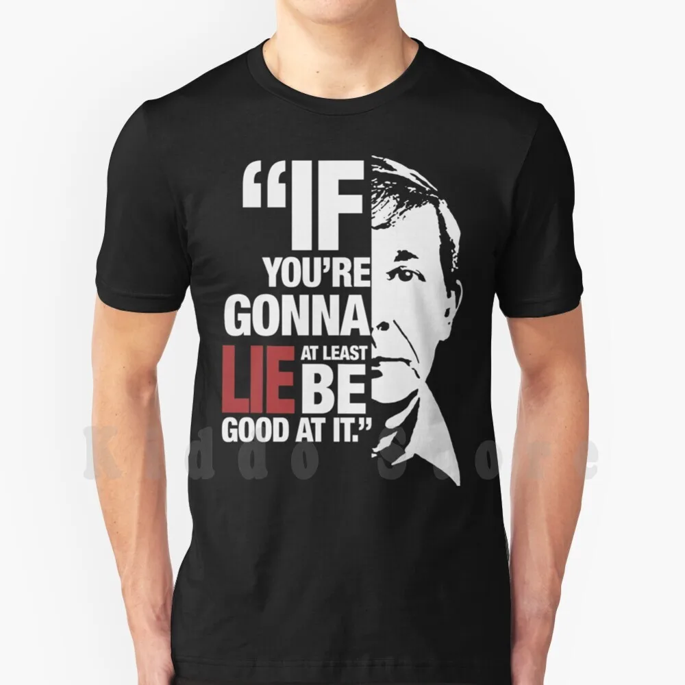 

Try To Be Good When You Lie T Shirt Diy Big Size 100% Cotton My My My Joe Kenda White My Joe Kenda White Joseph Kenda Homicide