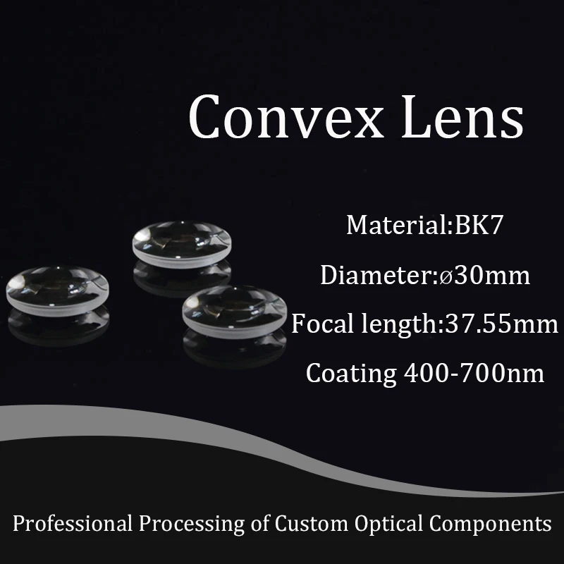 

Convex Lens H-ZK10L Optical BK7 Glass Lenses 30mm Diameter 37.55mm Focal Length Bi-convex With Coating 400-700nm