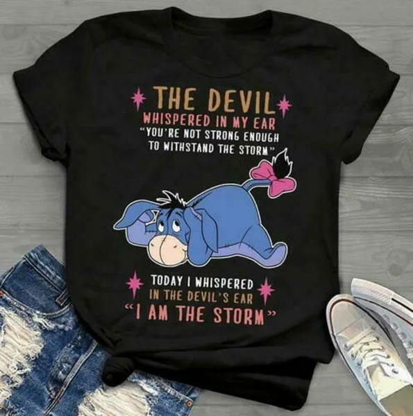 Eeyore дьявол прошепнул мне в ухо You'Re не достаточно сильная Дамская Футболка