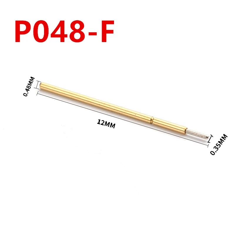 

100PCS/Pack Spring Test Probe P048-F Pointed Needle Tube Outer Diameter 0.48 Total Length 12mm PCB Probe