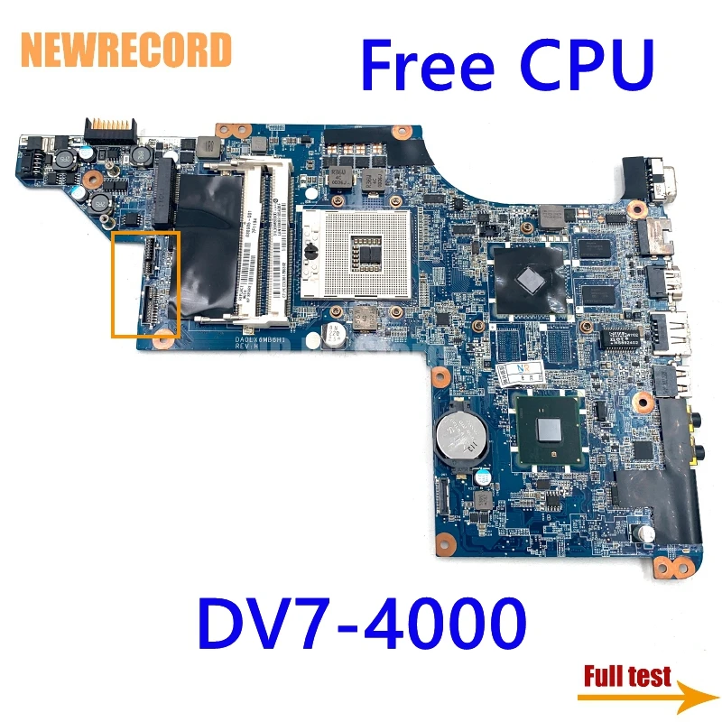 NEWRECORD DA0LX6MB6I0 609787-001 630985-001 For HP Pavilion DV7-4000 Laptop Motherboard HM55 DDR3 HD6300 GPU Free CPU Full Test
