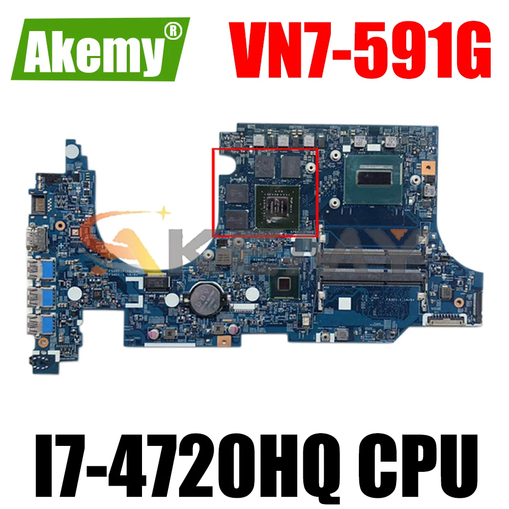 

For ACER Aspire VN7-591G I7-4720HQ Notebook Mainboard 14206-1 N16P-GX-A2 DDR3 Laptop motherboard