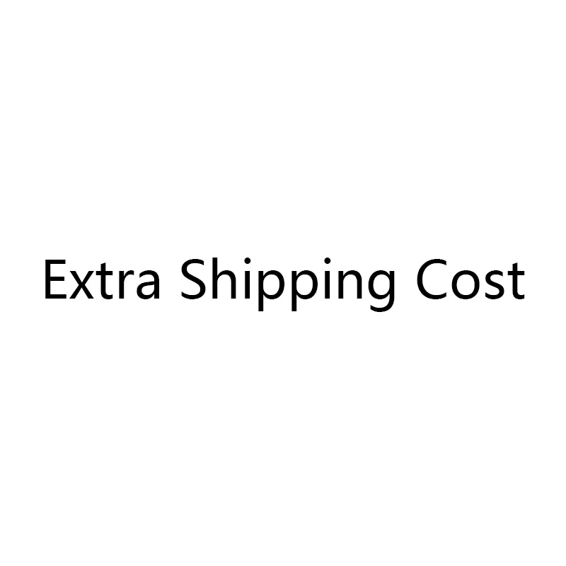 

Extra Shipping Cost