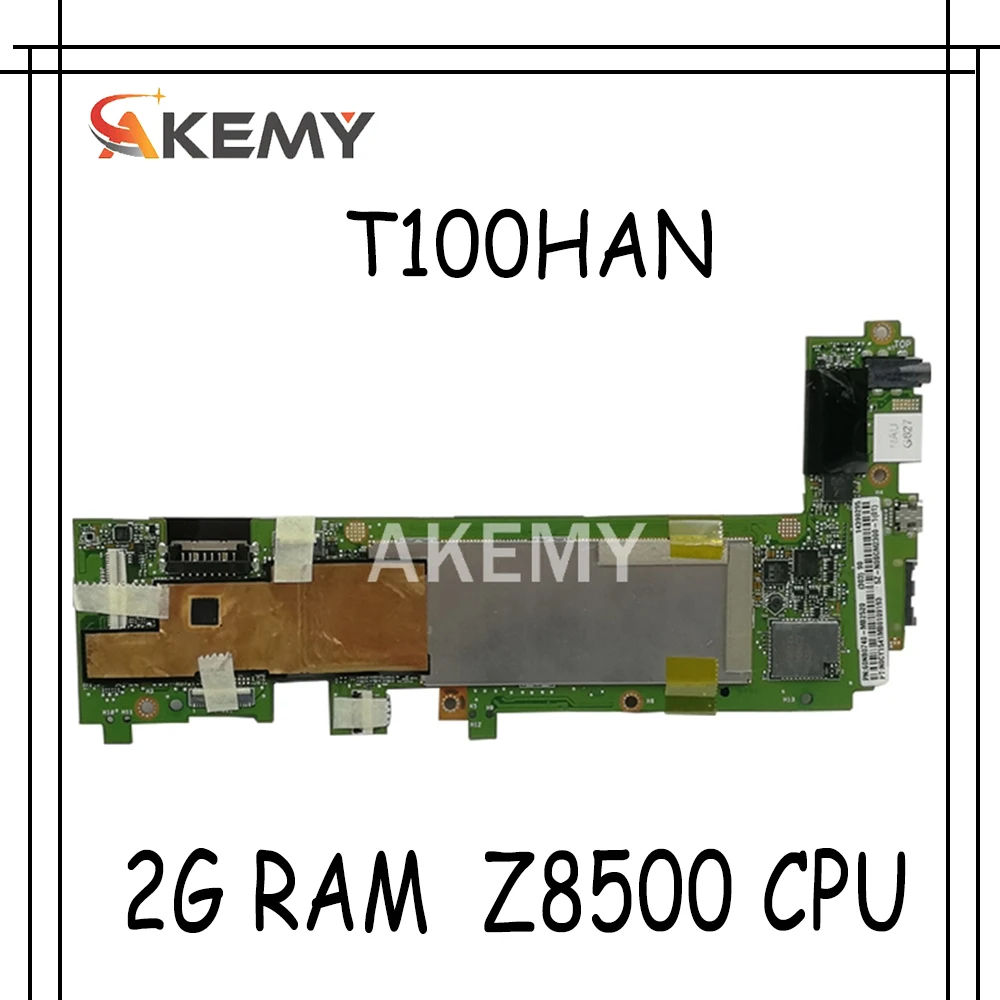 

Akemy для ASUS T100HAN Laotop материнская плата T100H T100HA T100HN T100HAN материнская плата с 128G SSD 2G RAM Z8500 CPU