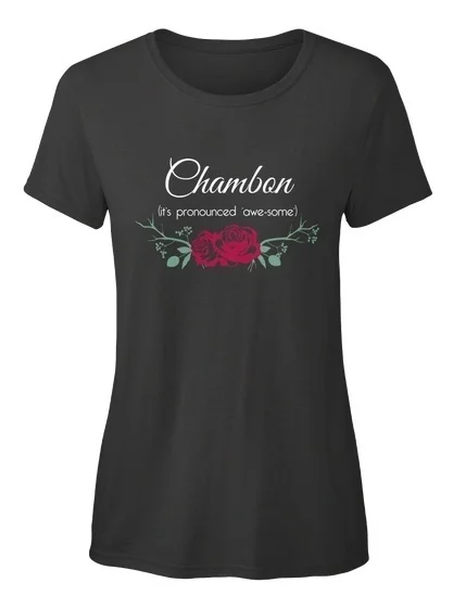 

Chambon Its Pronounced Awe Some Standard Women's T-Shirt