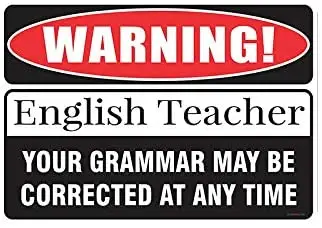 

SANT LIFE Warning English Teacher Funny Tin Sign Vintage Metal Sign Metal Decor Wall Sign Wall Poster Wall Decor