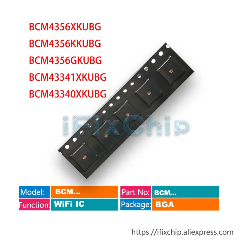 5 шт./лот BCM4356 BCM4356XKUBG BCM4356KKUBG BCM4356GKUBG BCM43341 BCM43341XKUBG BCM43340 BCM43340XKUBG WiFi IC чип|Интегральные