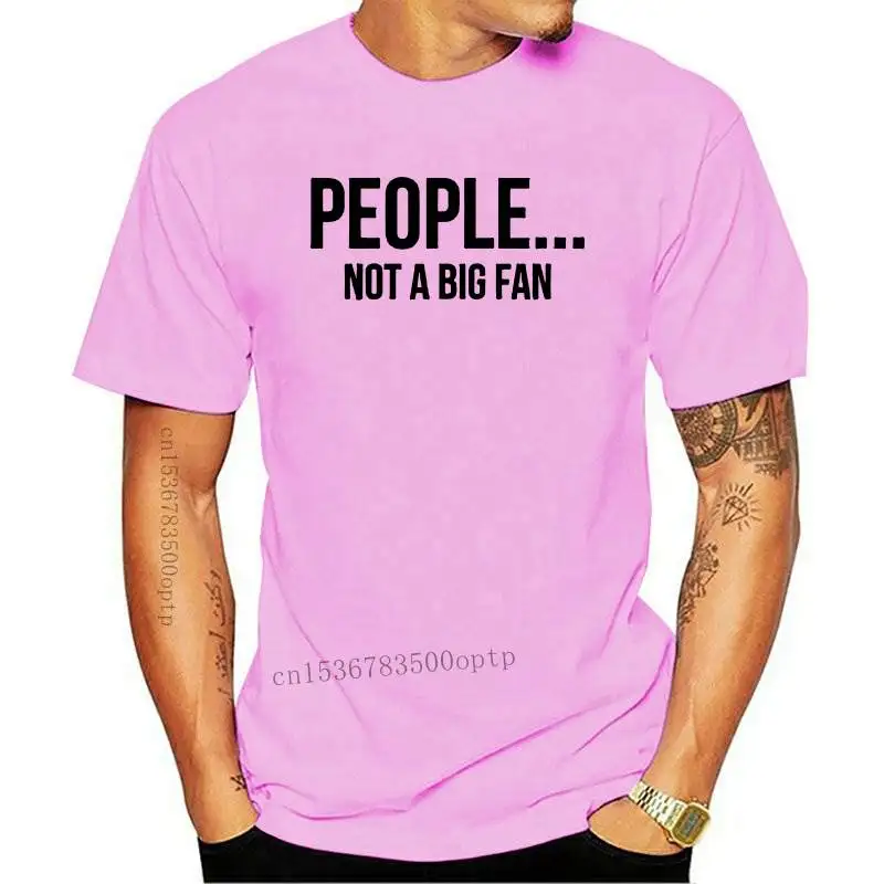 

New 2021 2021 Fashion T-Shirt for Women people not a big fan printed funny Tshirt Plus Size Tops Graphic Tees Women Off The Shou