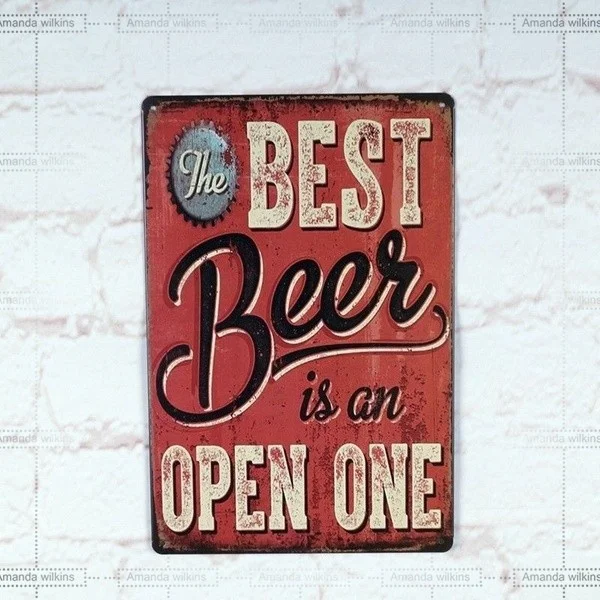 

Novelty Sign Best Beer Is an Open One Vintage Metal Tin Sign Beer Retro Bar Home Pub Decor