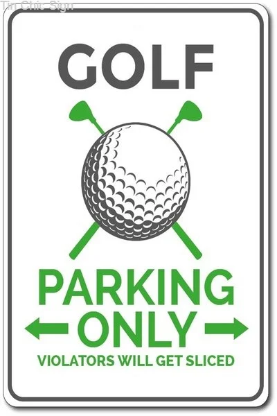 

Golf Parking Tin Sign, Novelty Tin Sign,Golfing Decor, Golfer Sign, Golf Ball Decor, Golf Lover Gift,Golfer Gift, Golfing Sign,