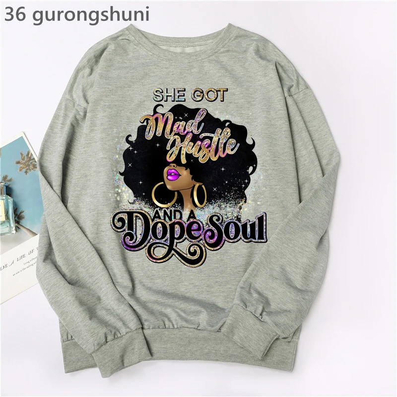 Watercolor Black Girl Magic Hoodies Women She Got Mad Huslte And A Dope Soul Letter Print Sweatshirt Femme O-Neck Winter Clothes