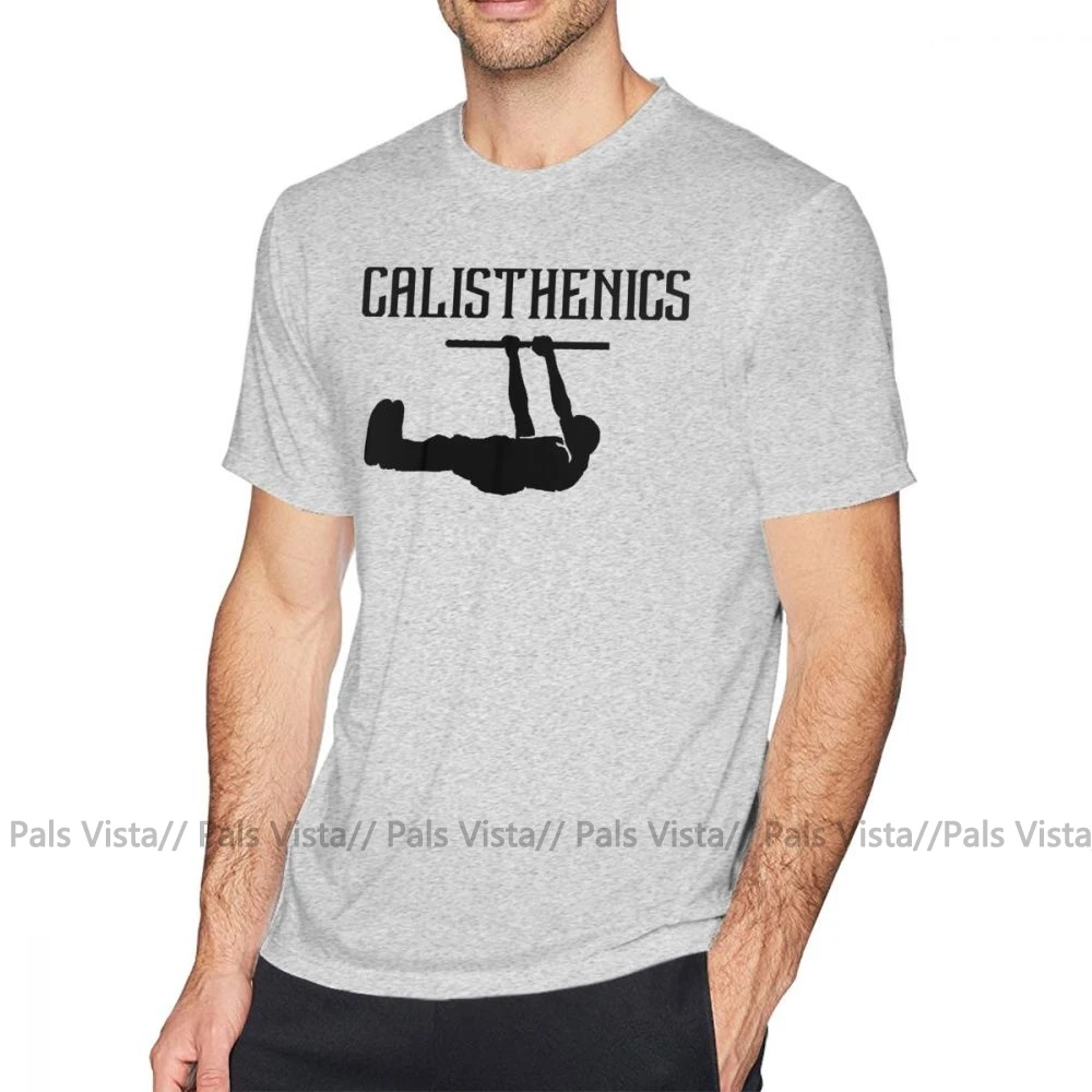 Calisthenics футболка Calisthenics лучшая спортивная футболка мужская большая футболка с принтом короткий рукав 100 хлопок Модная забавная футболка - Цвет: Серый