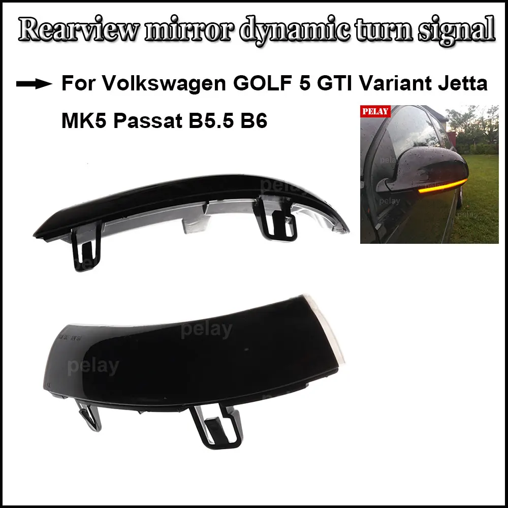 

Dynamic Blinker Turn Signal LED For Volkswagen GOLF 5 GTI Variant Jetta MK5 Passat B5.5 B6 Plus EOS Sharan for VW Mirror Light