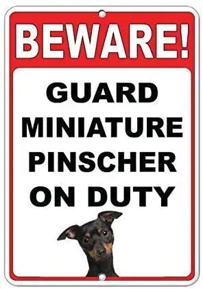 

Beware! Guard Miniature Pinscher On Duty Outdoor Decor Aluminum Metal Signs