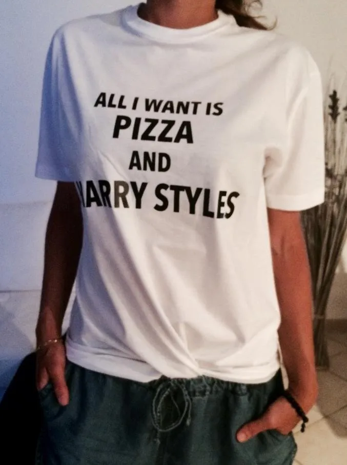 

all i want is pizza and harry styles Letters Print Women T shirt Cotton Casual Funny Shirt For Lady White Top Tee Hipster F666