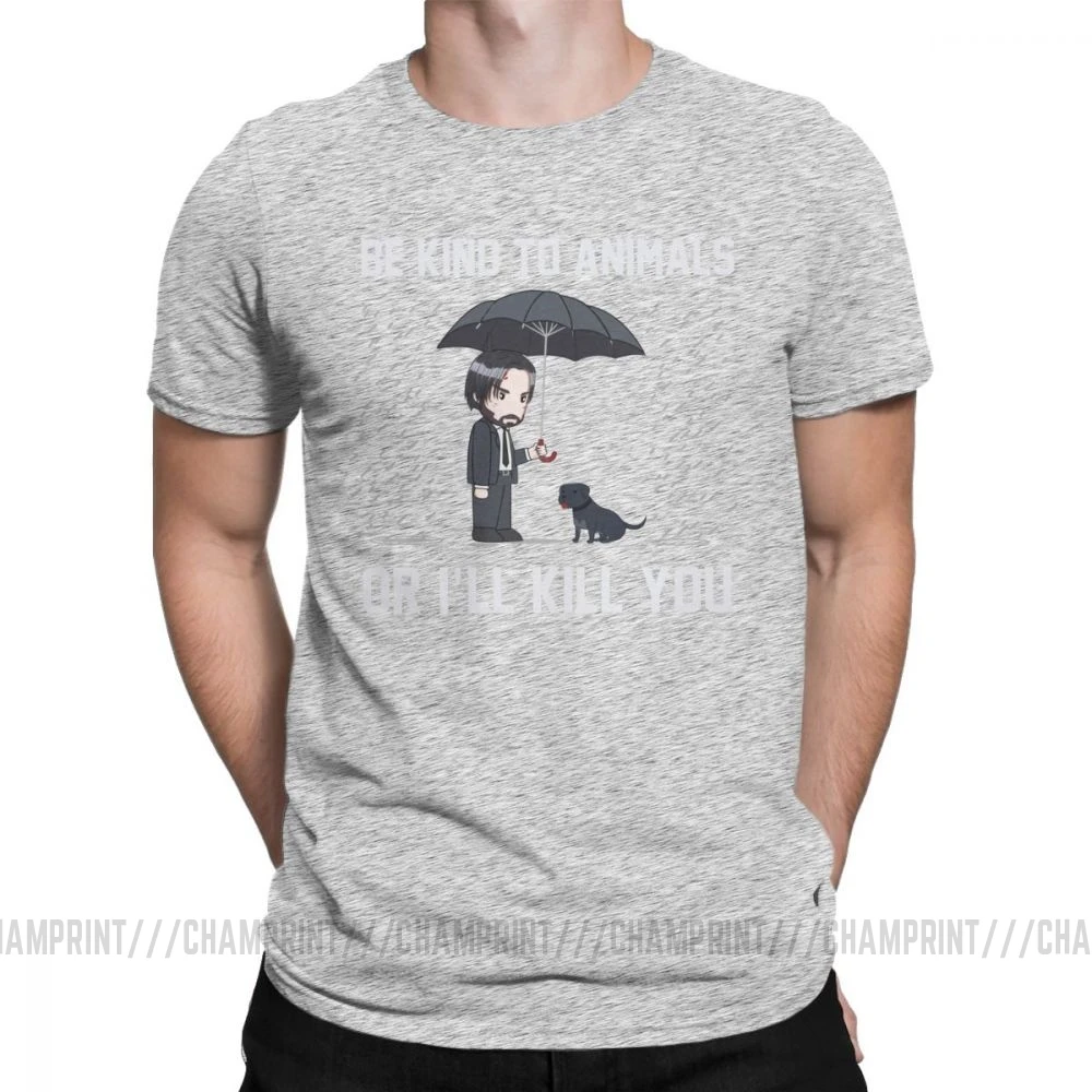 Серый Мужские футболки John Wick Be kind to animals or Ill Kill You, футболки с коротким рукавом, топы, одежда, топы с круглым вырезом, хлопок, Подарочная футболка - Цвет: Серый