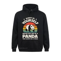 always be yourself unless you can be a panda bear vintage hoodie family adult hoodies clothes retro long sleeve sweatshirts