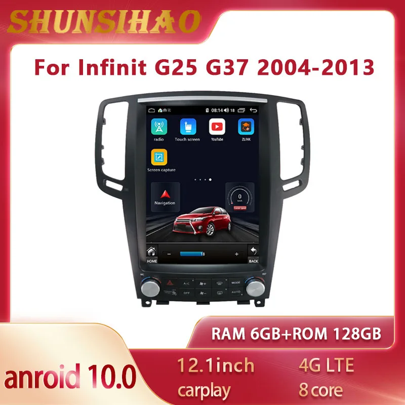 

ShunSihao multimedia car radio Android 10 tesla Style for 12.1inch Infiniti G25 G37 2004-2013 Video player GPS navigation 128GB