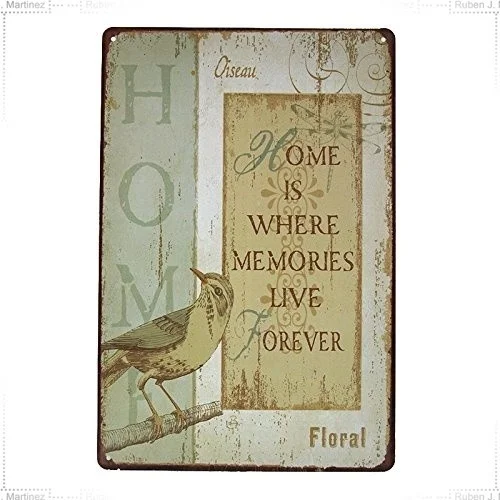 

Artistic tinplate painting DL-HOME IS WHERE MEMORIS LIVE ORVER TIN SIGN Vintage Wall Decor Pub Room Metal ART Decor