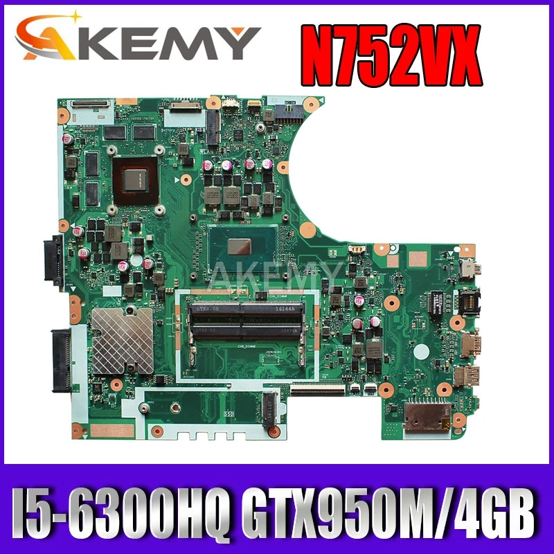 

Akemy N752VX I5-6300HQ CPU GTX950M / 4GB материнская плата для ноутбука ASUS N752 N752V N752VX N752VW материнская плата для ноутбука 90NB0AY0-R00040