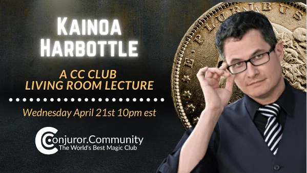 

The Kainoa Harbottle Cc Living Room Lecture - Maigc Tricks