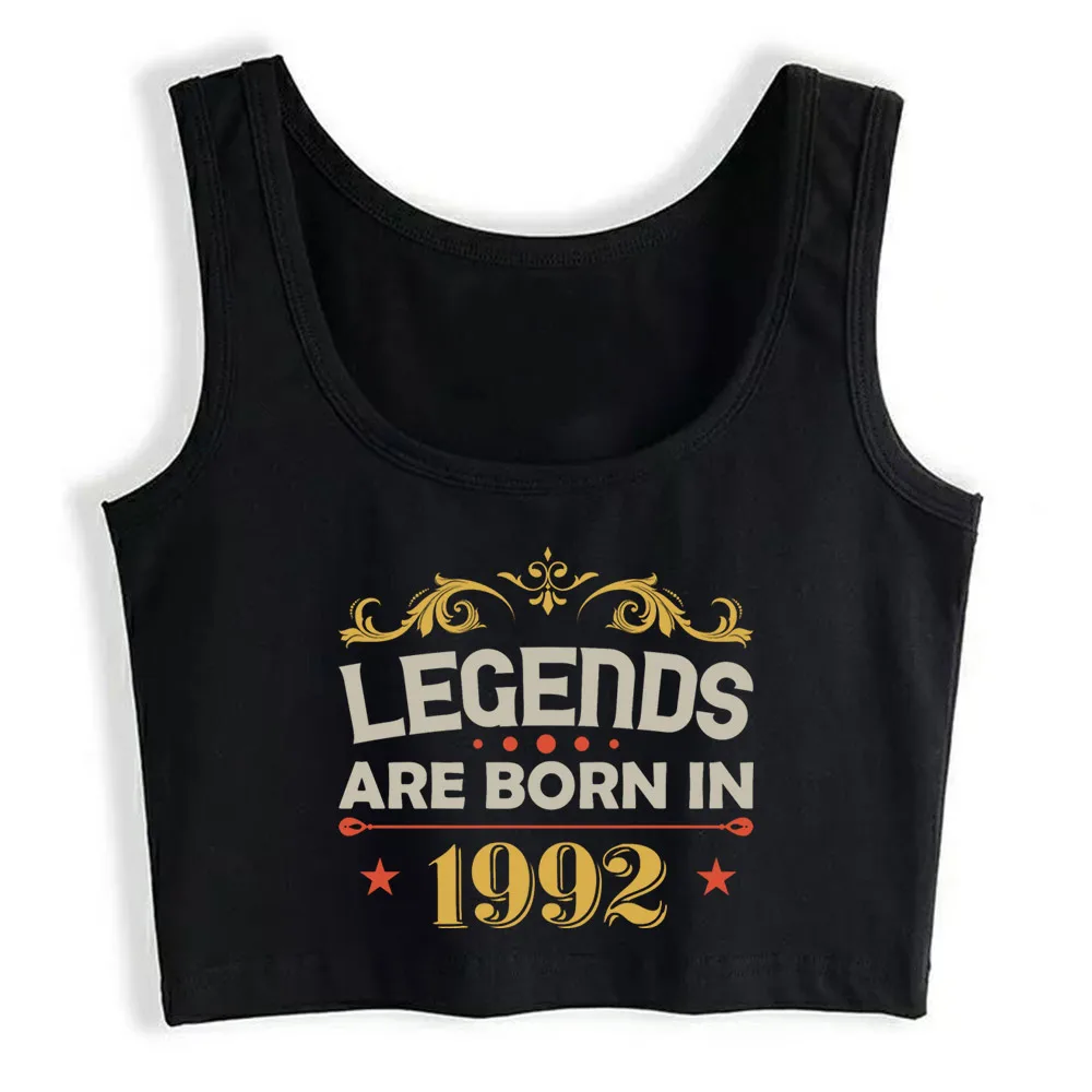 

Crop Top Women Legends Were Born In 1992 Harajuku Tank Top Women Cotton Women Clothes