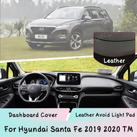 for hyundai santa fe 2019 2020 tm dashboard cover leather mat pad sunshade protect panel light proof pad car accessories carpet