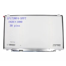 17.3 inch Laptop lcd screen LP173WF4(SP)(F7) LP173WF4-SPF7 FHD 1920*1080 edp 30pin IPS