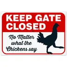Ворота закрыты независимо от того, что говорят цыплята, Забавный курятник, металлический плакат картина металлические номерные знаки, металлический жестяной знак 20x30 см