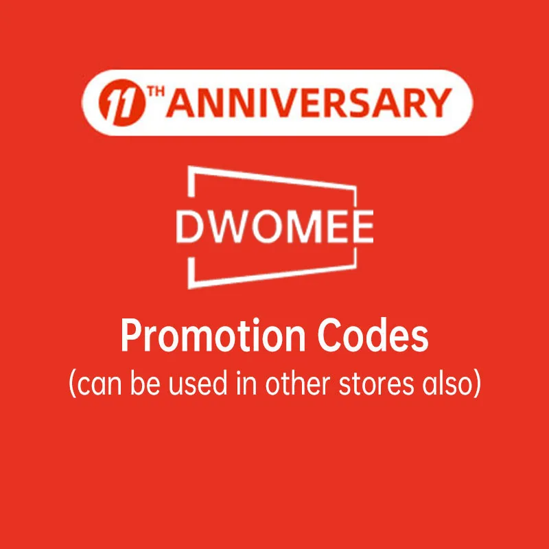 

Dwomee 11th Anniversary Promotion Codes for all stores
