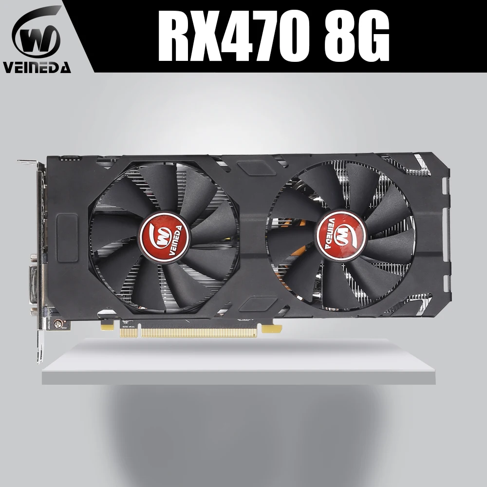 Видеокарта VEINEDA 100% оригинальная видеокарта AMD Radeon rx 470 8 Гб 256 бит GDDR5 PCI E 3 0 HDMI DP для