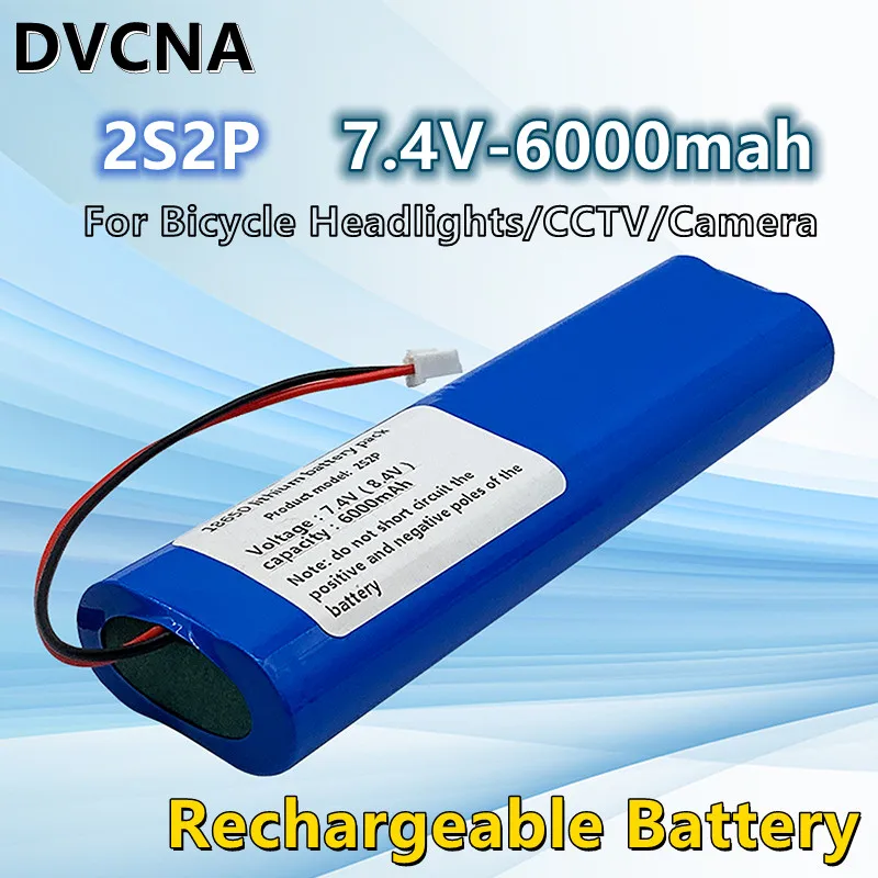 

Newest 6000mAh 7.4V/8.4V 2S2P Battery Pack 18650 Battery 5Ah Rechargeable Battery for Bicycle Headlights/CCTV/Camera