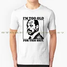 Роджер мертауг-я слишком старый для этого дерьма летняя забавная футболка