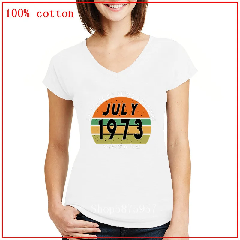46 лет подарок на день рождения июль 1973 для женщин футболка 2020 Мода V образным