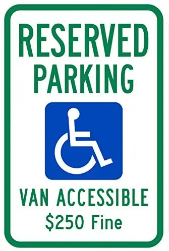 

Reserved Parking Van Accessible $250 Fine Sign High Sign Metal Private Property Signs Sign Metal Sign 8X12 Inches